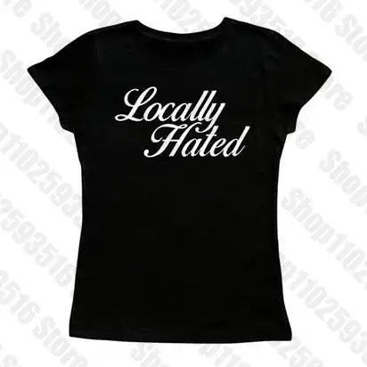 Locally hated tee