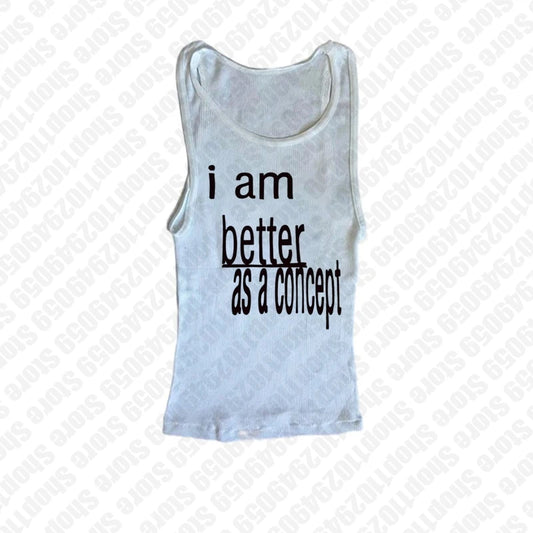 Better as concept 2000s fashion tank